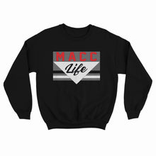 Load image into Gallery viewer, &quot;Macc Life&quot; Sweatshirt
