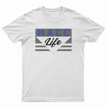 Load image into Gallery viewer, &quot;Macc Life&quot; T-Shirt
