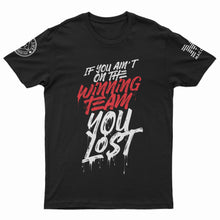 Load image into Gallery viewer, &quot;Winning Team&quot; T-Shirt
